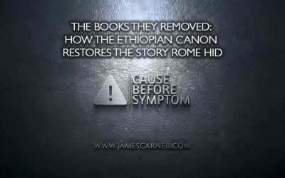 The Books They Removed: How the Ethiopian Canon Restores the Story Rome Hid