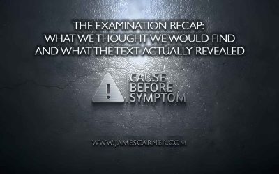 The Examination Recap: What We Thought We Would Find – And What the Text Actually Revealed