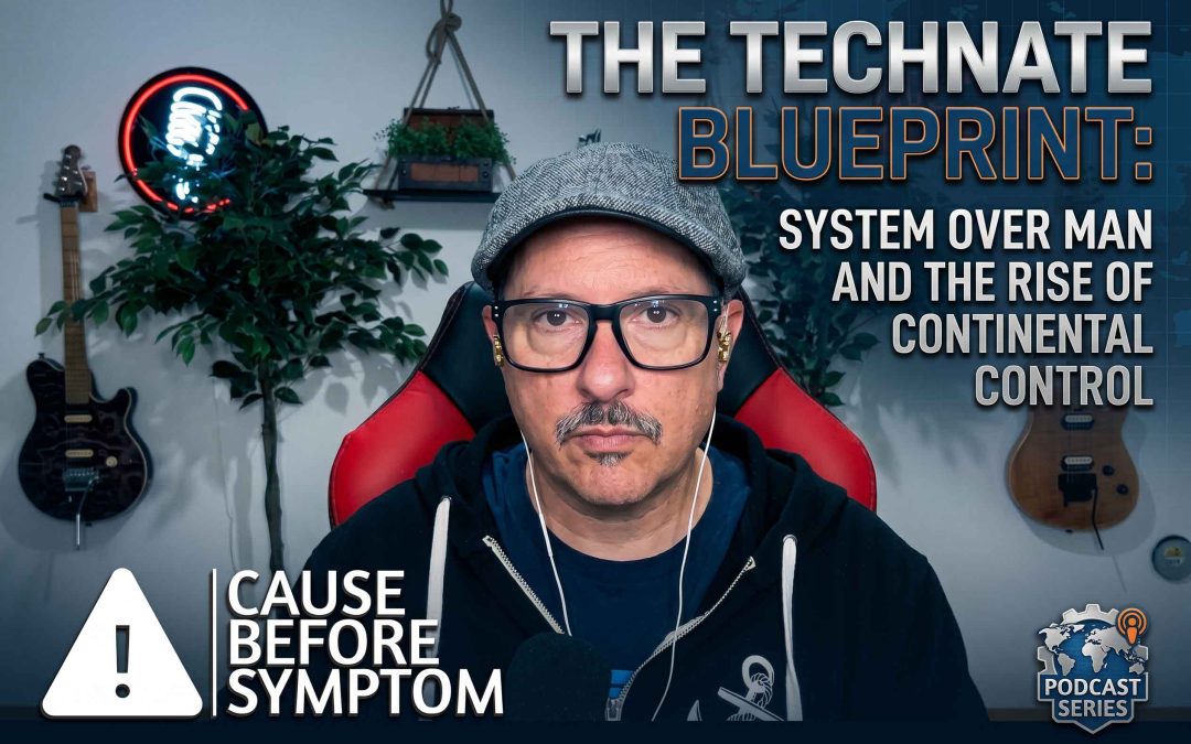 The Technate Blueprint- System Over Man and the Rise of Continental Control