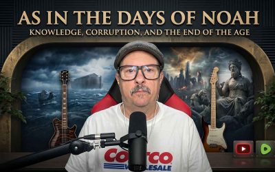 As in the Days of Noah: Knowledge, Corruption, and the End of the Age